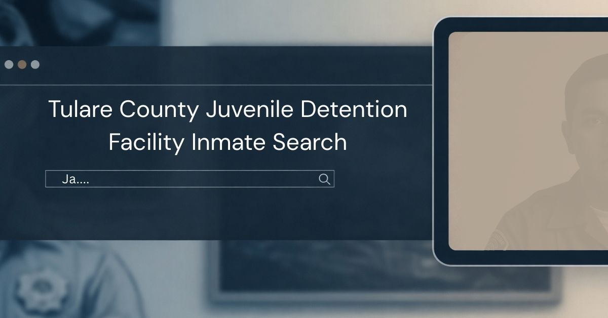 Tulare County Juvenile Detention Facility Inmate Search